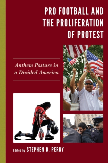 Pro Football and the Proliferation of Protest