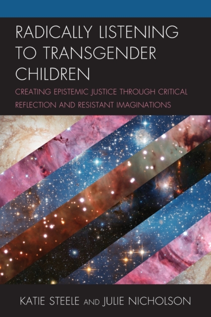 Radically Listening to Transgender Children