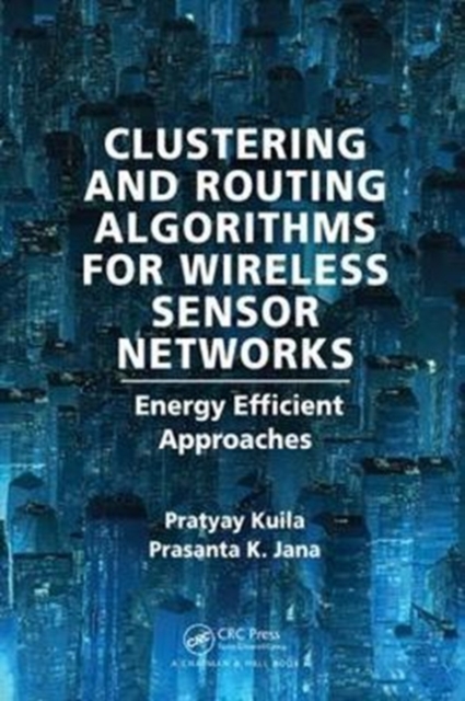 Clustering and Routing Algorithms for Wireless Sensor Networks