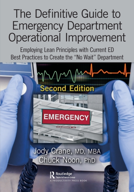 The Definitive Guide to Emergency Department Operational Improvement
