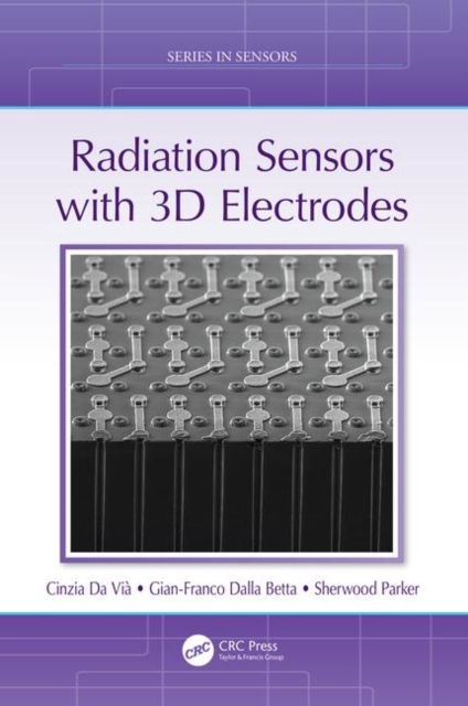 Radiation Sensors with 3D Electrodes