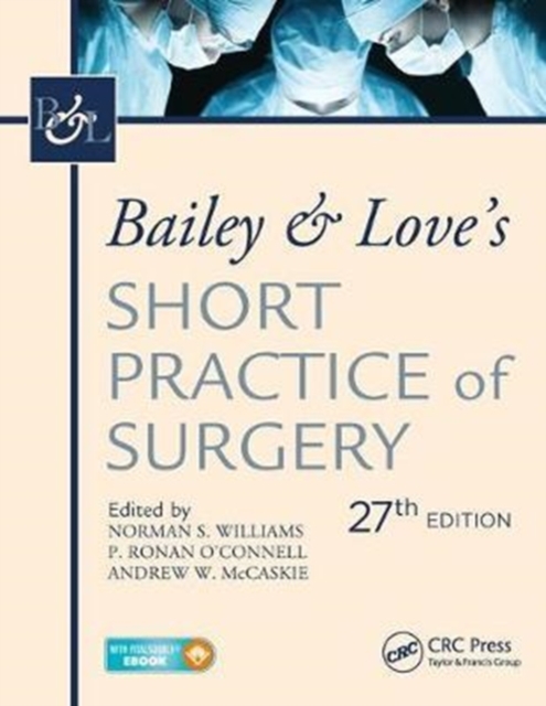 Bailey & Love's Short Practice of Surgery, 27th Edition