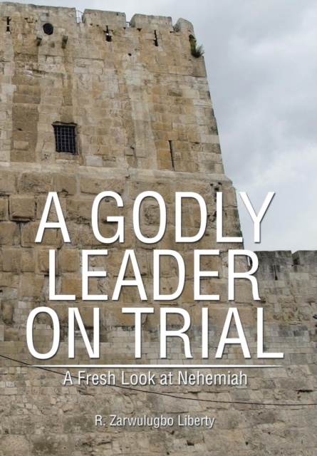 Godly Leader on Trial