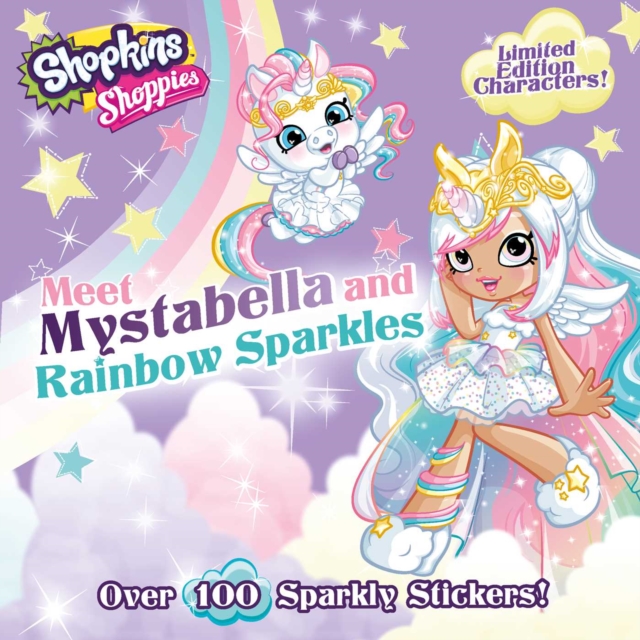 Shoppies Meet Mystabella and Rainbow Sparkles