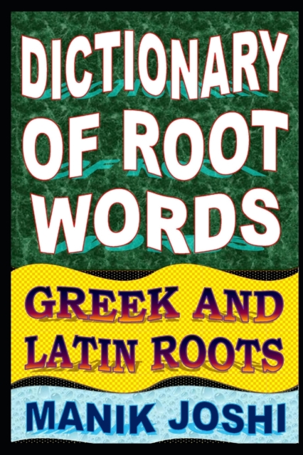 Dictionary of Root Words