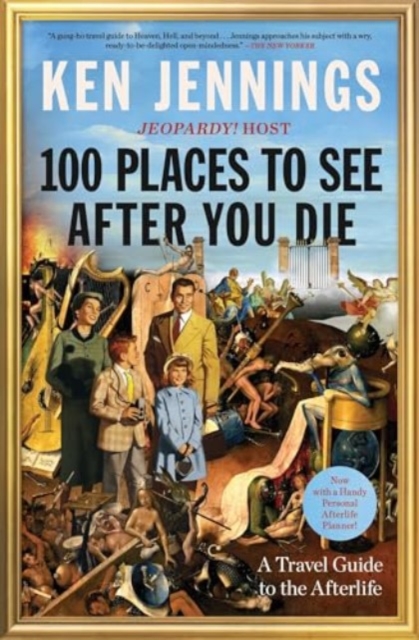 100 Places to See After You Die