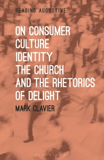 On Consumer Culture, Identity, the Church and the Rhetorics of Delight