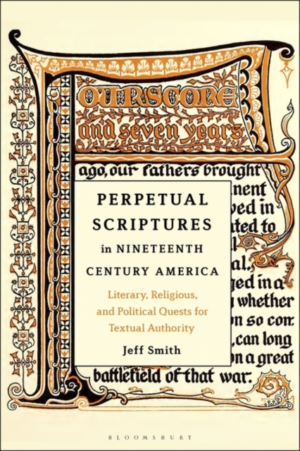 Perpetual Scriptures in Nineteenth-Century America