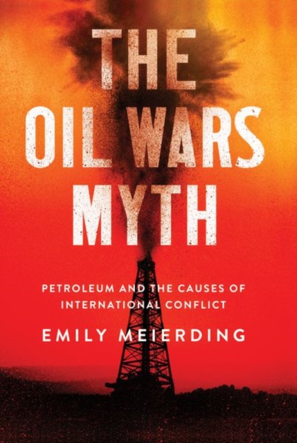 Oil Wars Myth