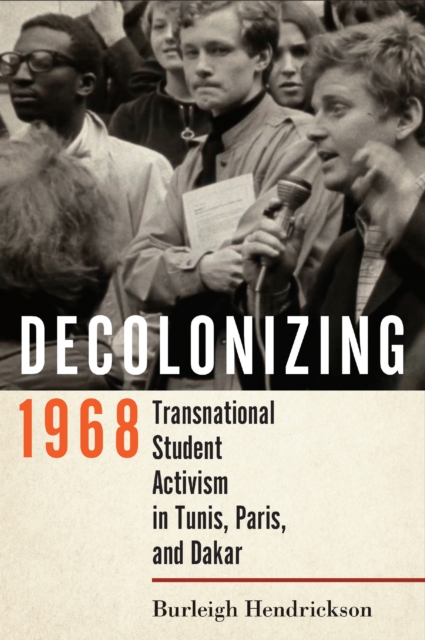 Decolonizing 1968