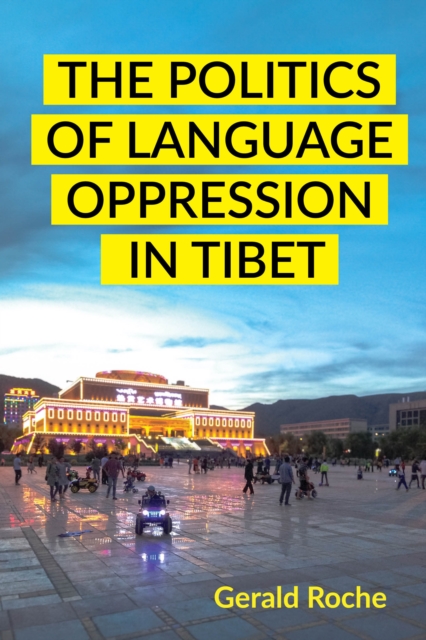 Politics of Language Oppression in Tibet