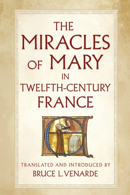 Miracles of Mary in Twelfth-Century France