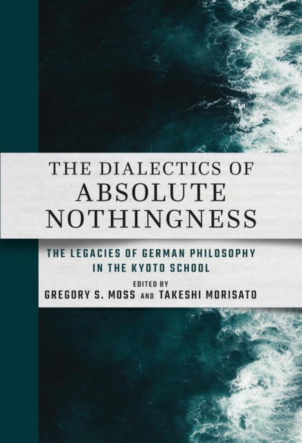 Dialectics of Absolute Nothingness