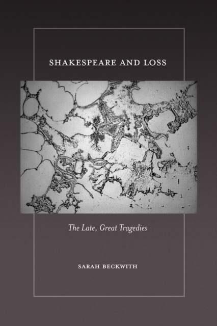 Shakespeare and Loss