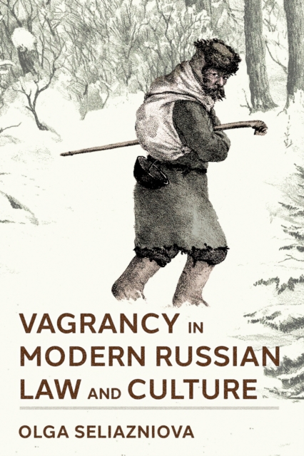 Vagrancy in Modern Russian Law and Culture