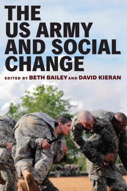 The US Army and Social Change