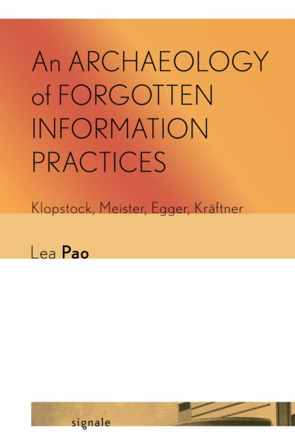 An Archaeology of Forgotten Information Practices