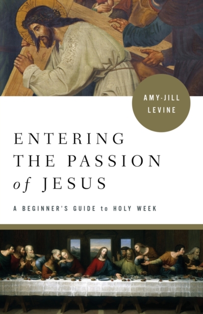 Entering the Passion of Jesus