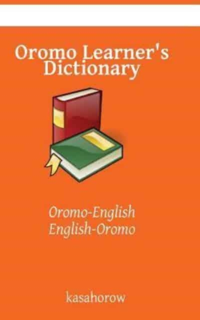 Oromo Learner's Dictionary