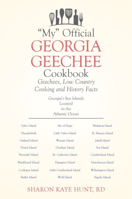 My Official Georgia Geechee Cookbook