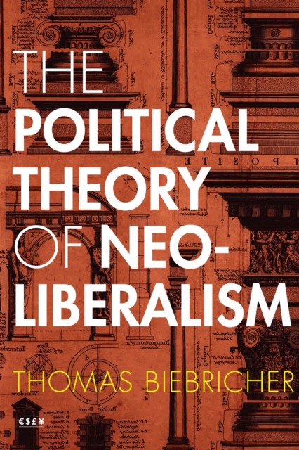 Political Theory of Neoliberalism
