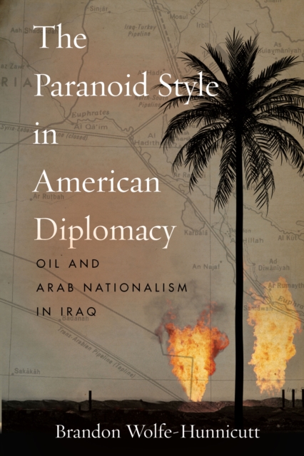 Paranoid Style in American Diplomacy