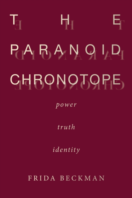 Paranoid Chronotope