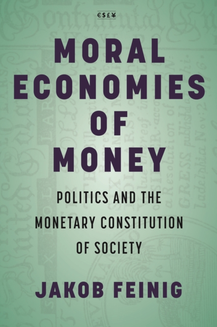 Moral Economies of Money