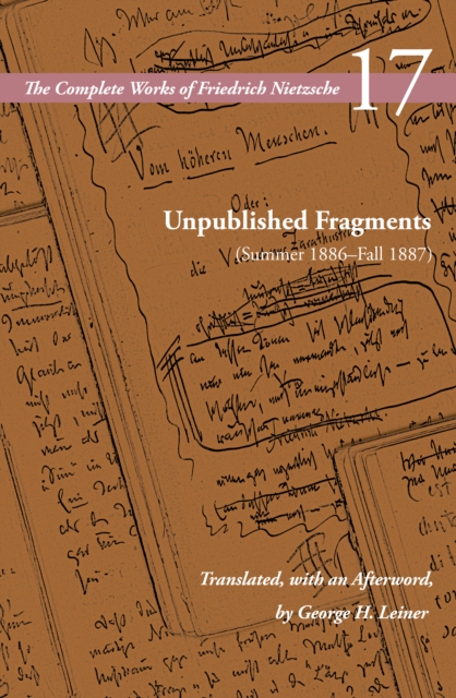 Unpublished Fragments (Summer 1886–Fall 1887)