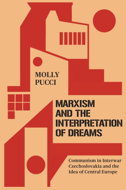 Marxism and the Interpretation of Dreams