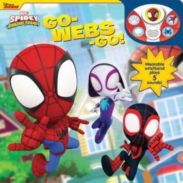 Disney Junior Marvel Spidey and His Amazing Friends: Go-Webs-Go! Sound Book and Wristband