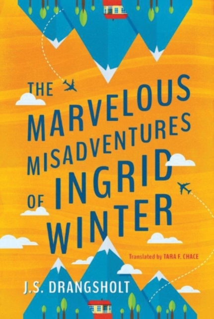 Marvelous Misadventures of Ingrid Winter