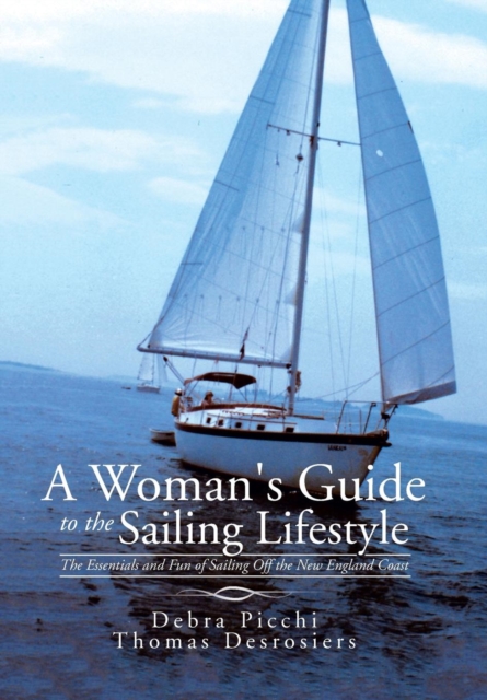 Woman's Guide to the Sailing Lifestyle