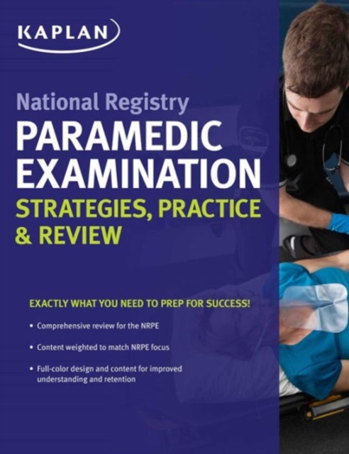 National Registry Paramedic Examination Strategies, Practice & Review