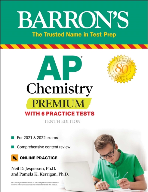 AP Chemistry Premium, 2022-2023: Comprehensive Review with 6 Practice Tests + an Online Timed Test Option