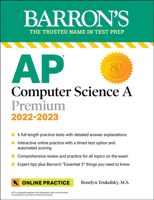 AP Computer Science A Premium, 2022-2023: Comprehensive Review with 6 Practice Tests + an Online Timed Test Option