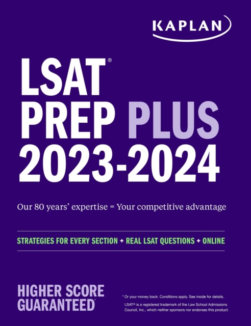 LSAT Prep Plus 2023:  Strategies for Every Section + Real LSAT Questions + Online