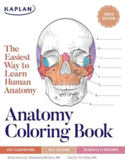 Anatomy Coloring Book with 450+ Realistic Medical Illustrations with Quizzes for Each