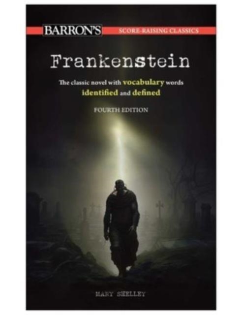 Score-Raising Classics: Frankenstein, Fourth Edition