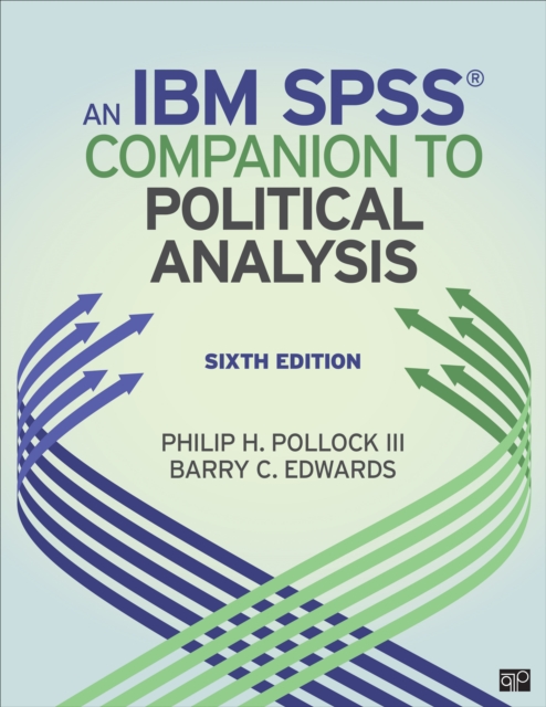 IBM (R) SPSS (R) Companion to Political Analysis