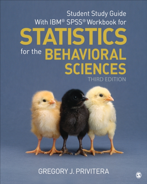 Student Study Guide With IBM (R) SPSS (R) Workbook for Statistics for the Behavioral Sciences