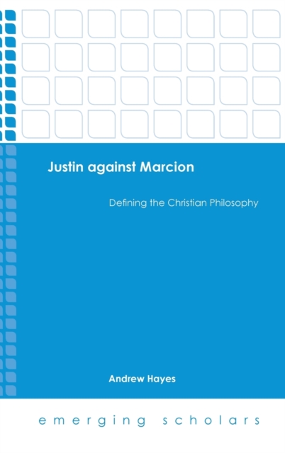 Justin Against Marcion