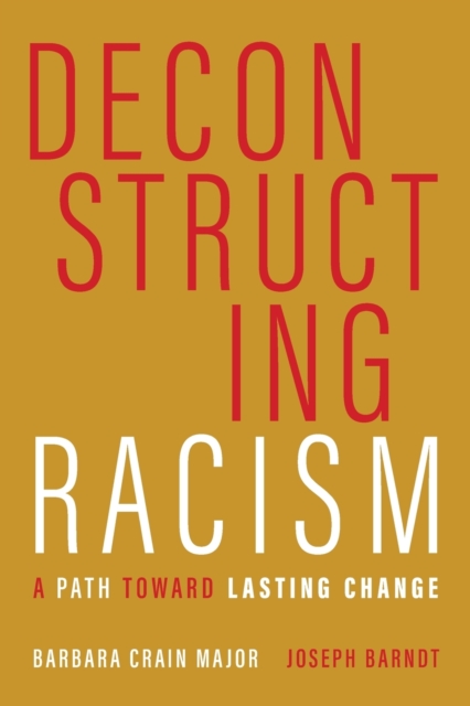 Deconstructing Racism