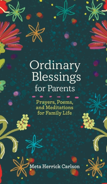 Ordinary Blessings for Parents