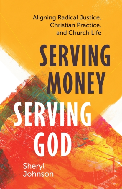 Serving Money, Serving God