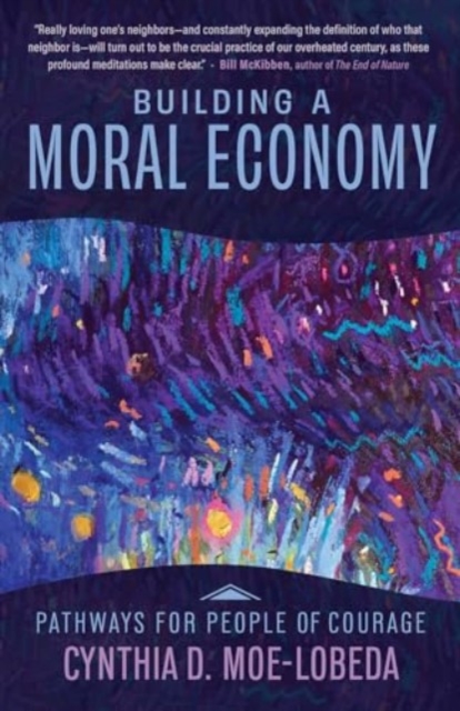 Building a Moral Economy