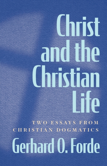 Christ and the Christian Life