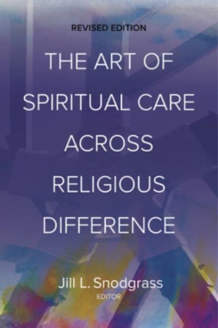 Art of Spiritual Care across Religious Difference