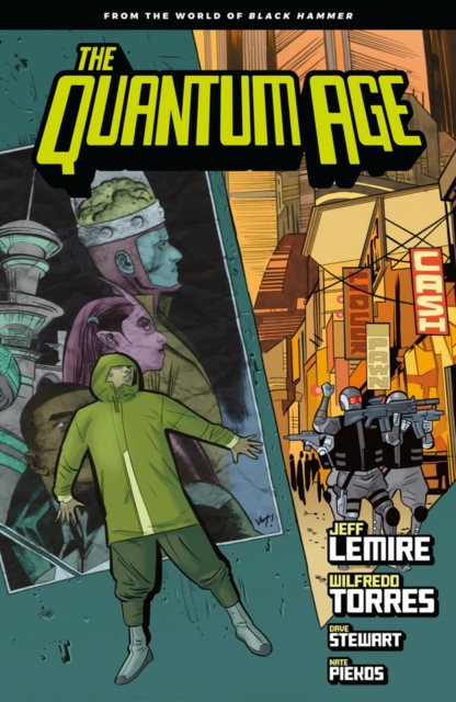 Quantum Age: From The World Of Black Hammer Volume 1