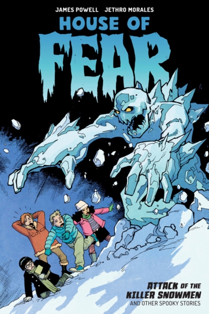 House Of Fear: Attack Of The Killer Snowmen And Other Stories